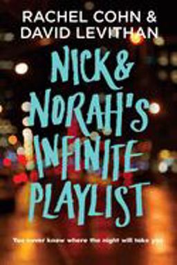 Nick and Norah's Infinite Playlist  9780375835339 Front Cover