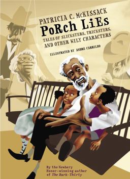 Porch Lies Tales of Slicksters, Tricksters, and Other Wily Characters  9780375836190 Front Cover