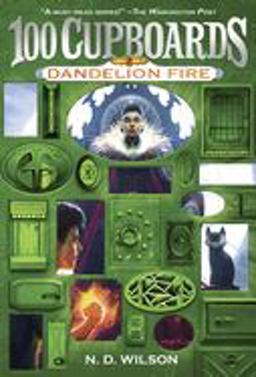 Dandelion Fire (100 Cupboards Book 2)  9780375838842 Front Cover