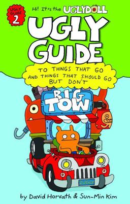 Ugly Guide to Things That Go and Things That Should Go but Don't  9780375843709 Front Cover