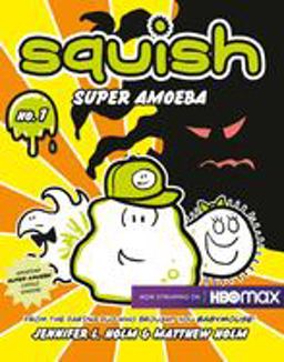 Squish #1: Super Amoeba  9780375843891 Front Cover