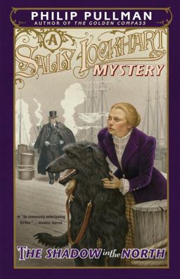 The Shadow in the North: a Sally Lockhart Mystery