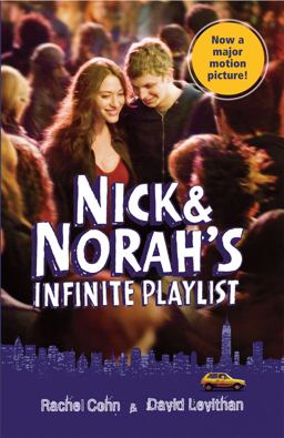 Nick and Norah's Infinite Playlist (Movie Tie-In Edition)  9780375846144 Front Cover