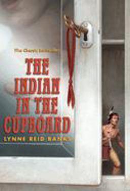 Indian in the Cupboard 1st 9780375847530 Front Cover
