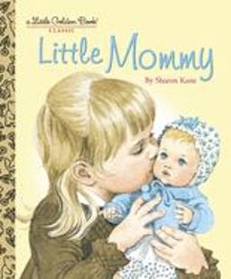 Little Mommy  9780375848209 Front Cover