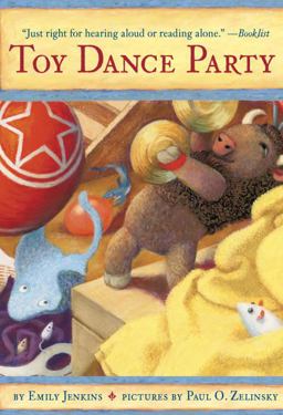 Toy Dance Party Being the Further Adventures of a Bossyboots Stingray, a Courageous Buffalo, and a Hopeful Round Someone Called Plastic  9780375855252 Front Cover