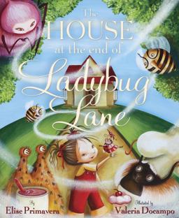 House at the End of Ladybug Lane  9780375855849 Front Cover