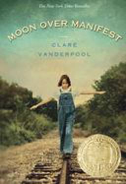 Moon over Manifest (Newbery Medal Winner)  9780375858291 Front Cover