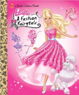 Barbie: Fashion Fairytale (Barbie)