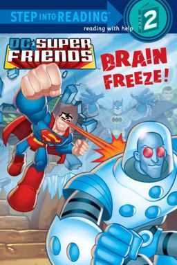 Brain Freeze! (DC Super Friends)  9780375862212 Front Cover