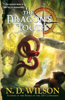 Dragon's Tooth (Ashtown Burials #1)  9780375863967 Front Cover