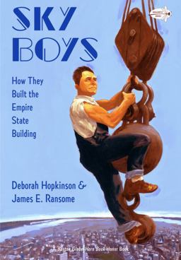 Sky Boys: How They Built the Empire State Building  9780375865411 Front Cover