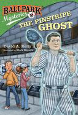 Ballpark Mysteries #2: the Pinstripe Ghost