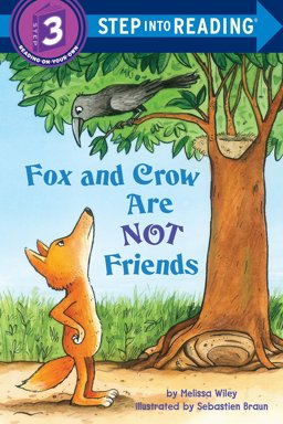 Fox and Crow Are Not Friends  9780375869822 Front Cover