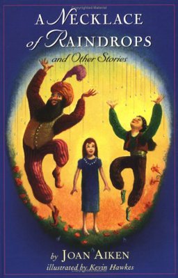 A Necklace of Raindrops and Other Stories