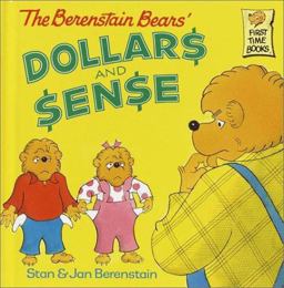 The Berenstain Bears' Dollars and Sense