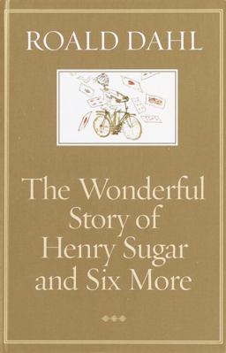 The Wonderful Story of Henry Sugar and Six More