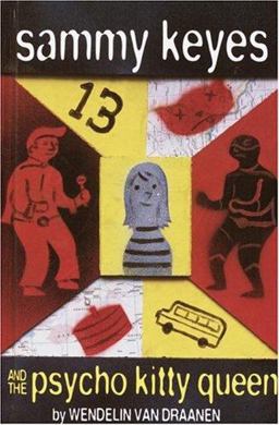 Sammy Keyes and the Psycho Kitty Queen