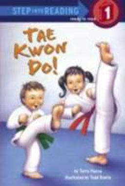 Tae Kwon Do!