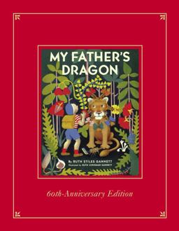 My Father's Dragon Deluxe Edition