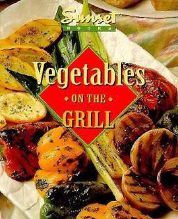 Vegetables on the Grill