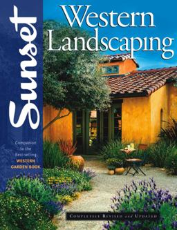 Western Landscaping Companion to the Best-Selling Western Garden Book 2nd 9780376039156 Front Cover