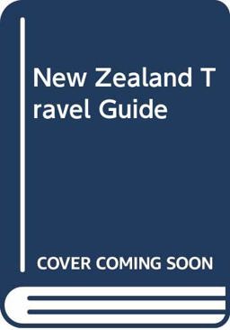 New Zealand Travel Guide