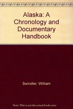 Chronology and Documentary Handbook of the State of Alaska