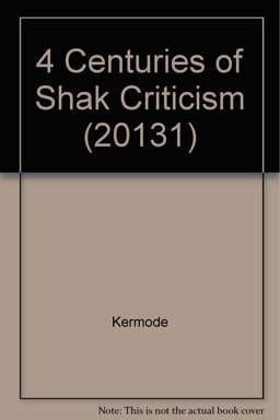 Four Centuries of Shakespearian Criticism