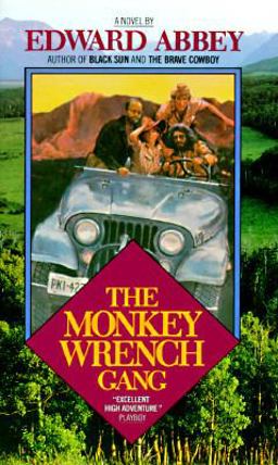 Monkey Wrench Gang Monkey Wrench Gang