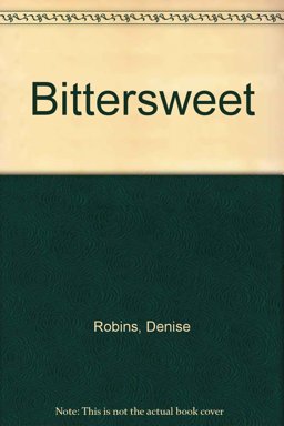 Bitter-Sweet Bitter-Sweet