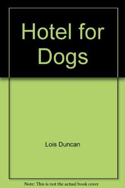 Hotel for Dogs