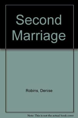 Second Marriage Second Marriage