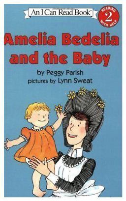 Amelia Bedelia and the Baby