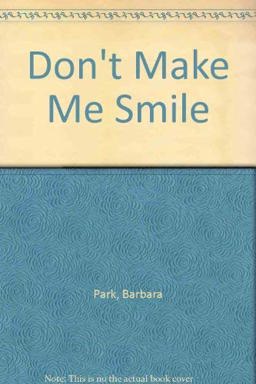 Don't Make Me Smile