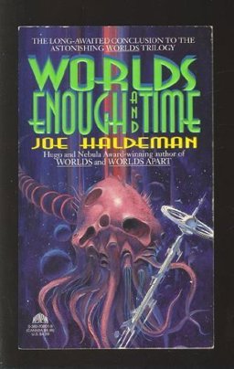 Worlds Enough and Time