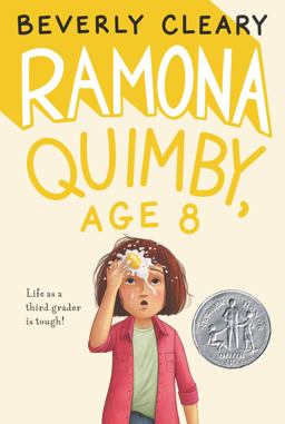 Ramona Quimby, Age 8 A Newbery Honor Award Winner  9780380709564 Front Cover