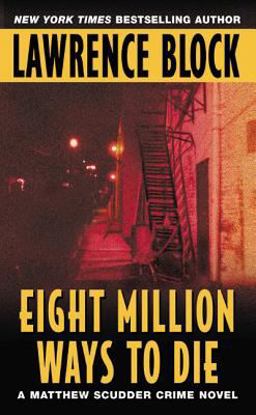 Eight Million Ways to Die  9780380715732 Front Cover