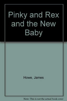 Pinky and Rex and the New Baby