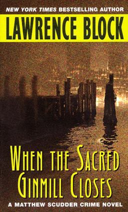 When the Sacred Ginmill Closes  9780380728251 Front Cover