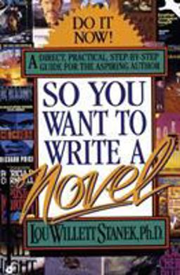 So You Want to Write a Novel  9780380776887 Front Cover