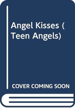 Angel Kisses