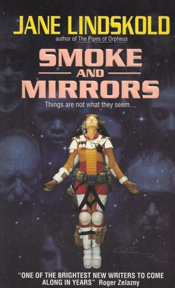 Smoke and Mirrors