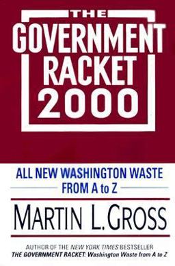 Government Racket 2000 All New Washington Waste from A to Z  9780380787845 Front Cover