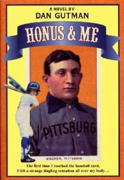 Honus and Me A Baseball Card Adventure  9780380788781 Front Cover