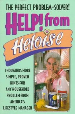 Help! from Heloise