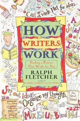 How Writers Work Finding a Process That Works for You  9780380797028 Front Cover