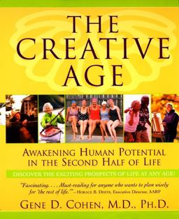Creative Age Awakening Human Potential in the Second Half of Life  9780380800711 Front Cover