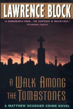 A Walk among the Tombstones
