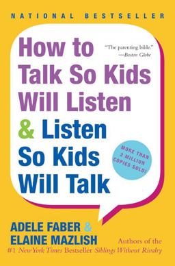 How to Talk So Kids Will Listen and Listen So Kids Will Talk 20th 9780380811960 Front Cover
